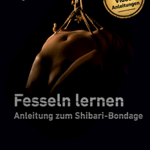 Fesseln lernen – Buchcover mit Video-Badge, Shibari Münster